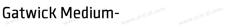 Gatwick Medium字体转换